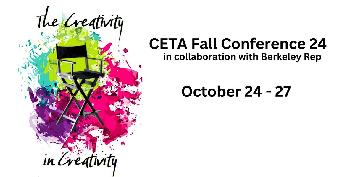 CETA Conference 2024: THE CREATIVITY IN CREATIVITY