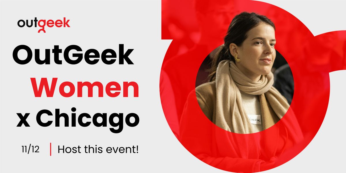 OutGeek Women in Tech - Chicago Team Ticket