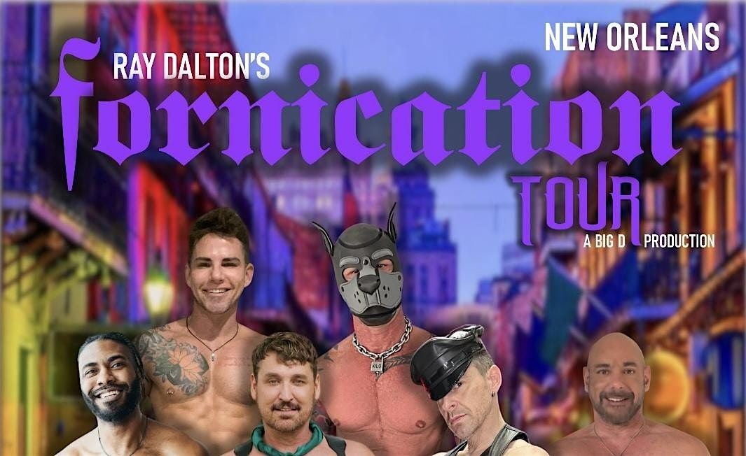 Fornication NOLA AUG 29 & 31 2025