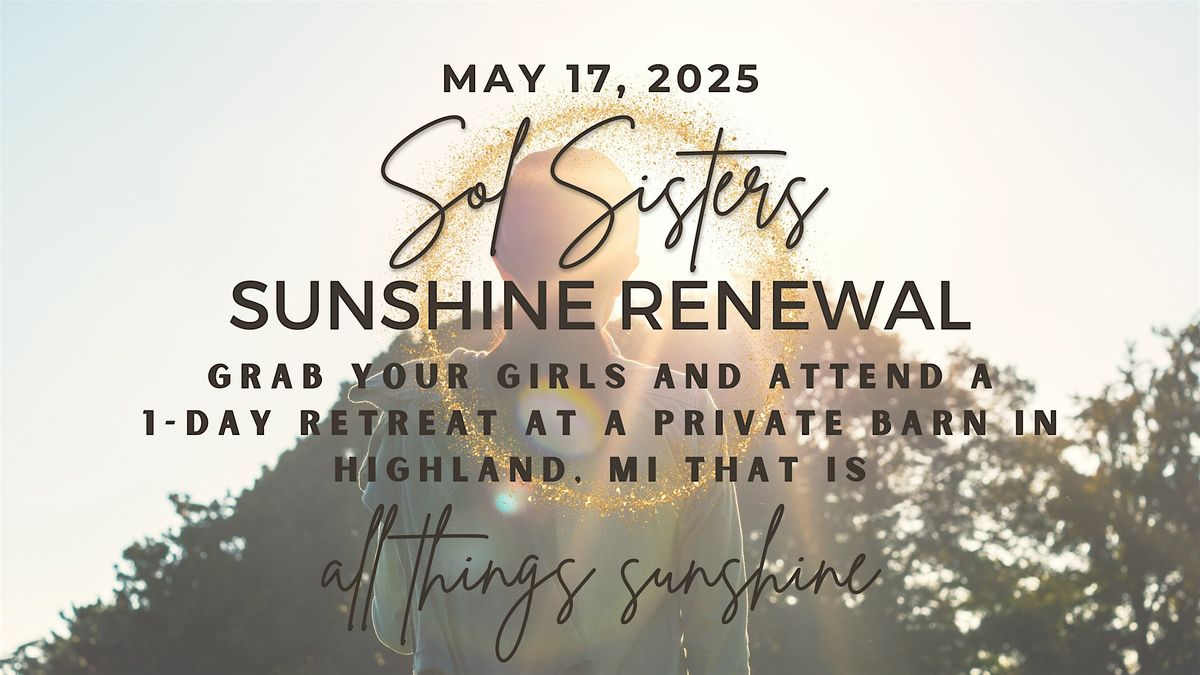 2025 Sol Sisters Sunshine RENEWAL