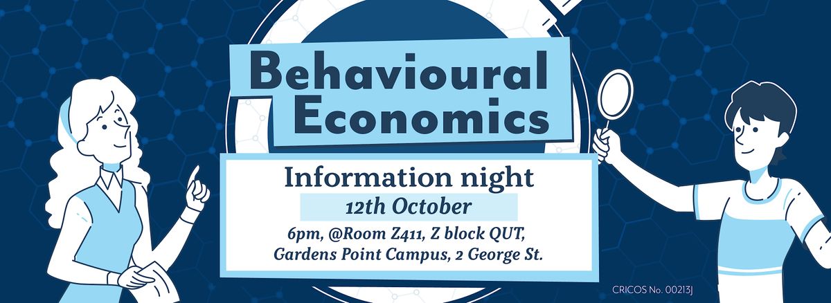 QUT Behavioural Economics Information Night