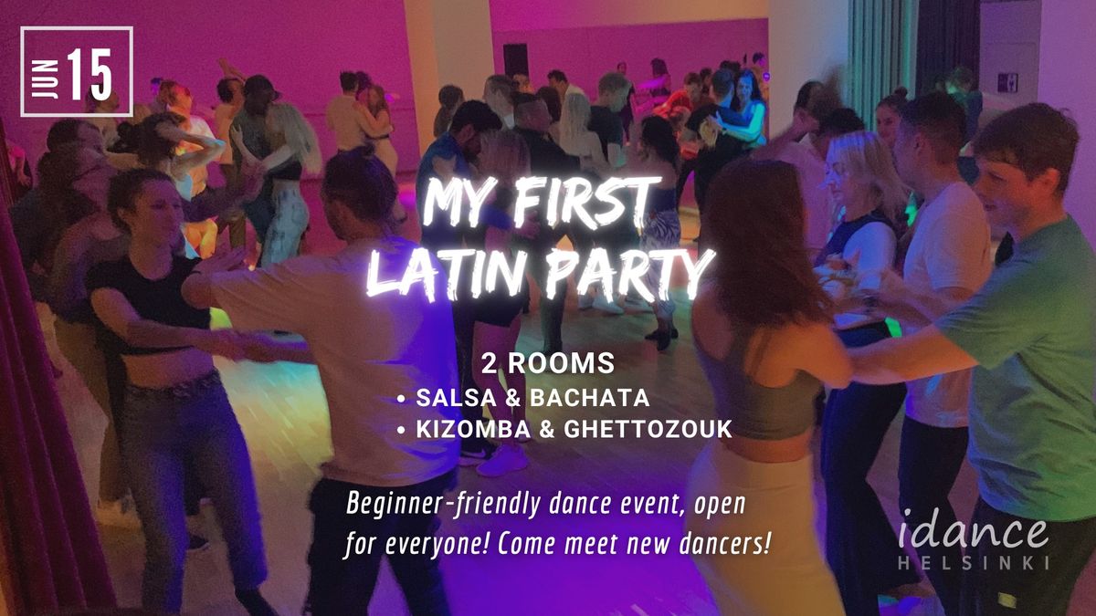 My First Latin Party & Salsa Bootcamp - June edition! 