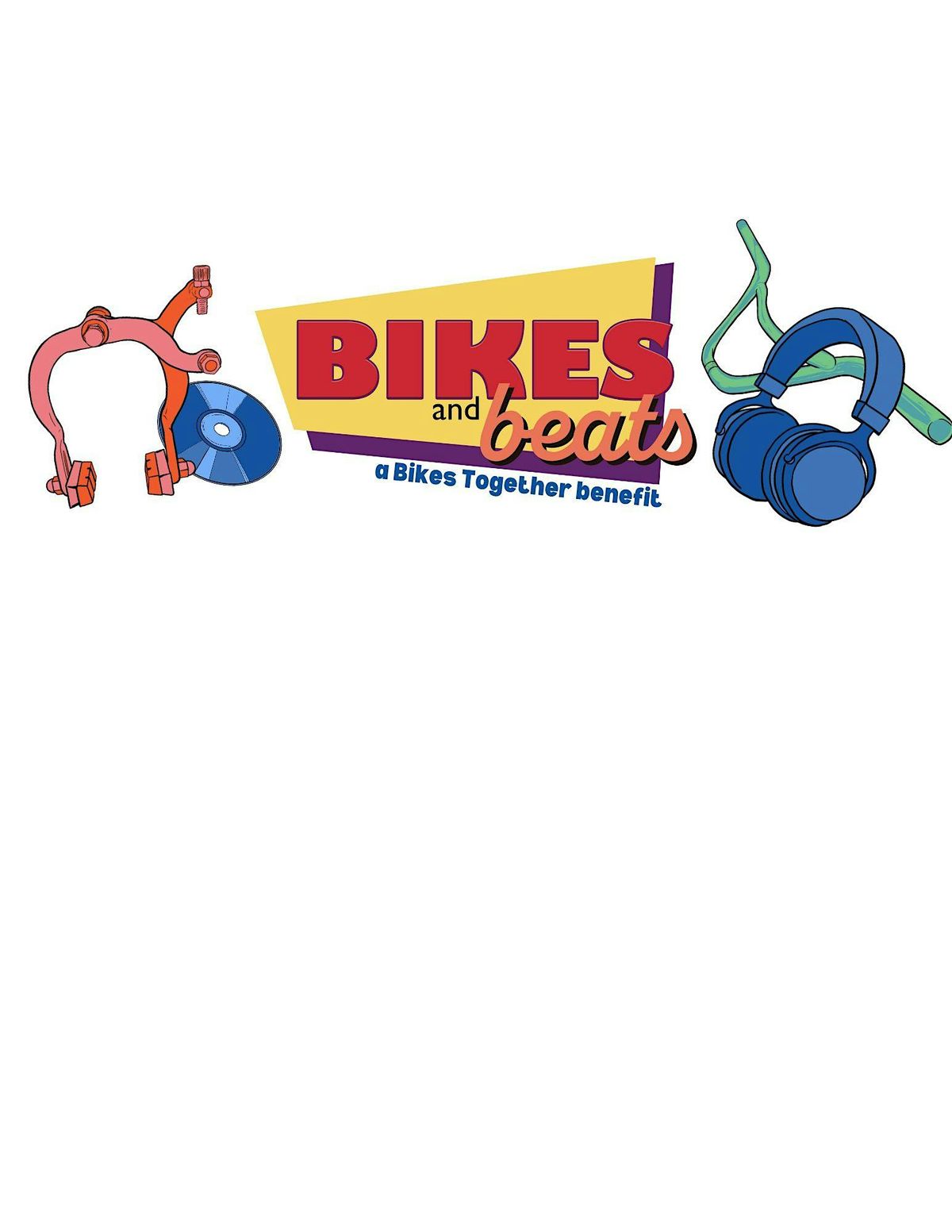 Bikes & Beats 2024: A Bikes Together Fundraiser