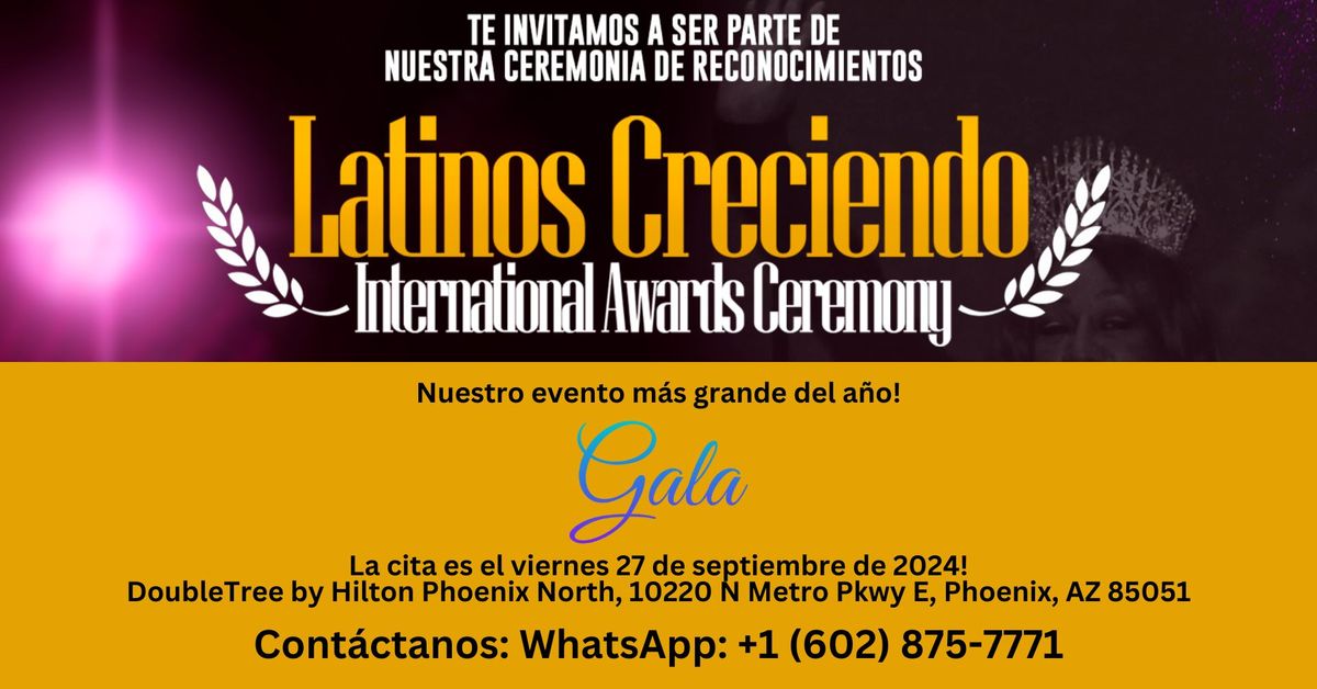 Latinos Creciendo International Awards Ceremony 2024