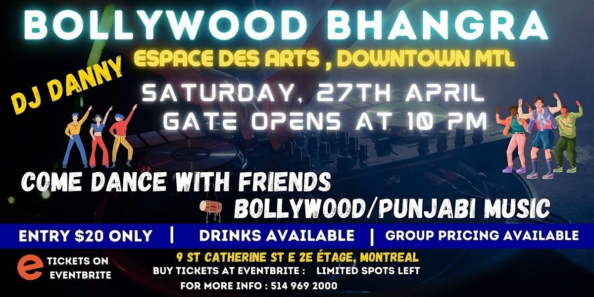 Bollywood Bhangra Night in Montreal | Spring Party