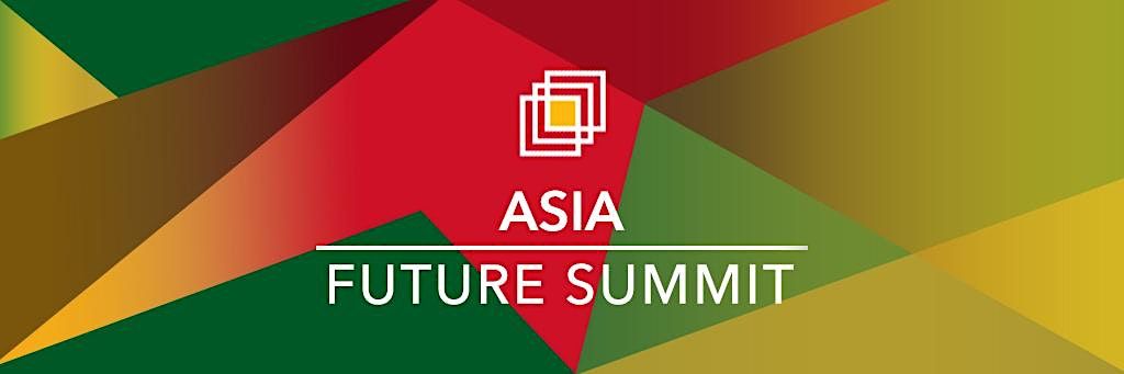 Asia Future Summit