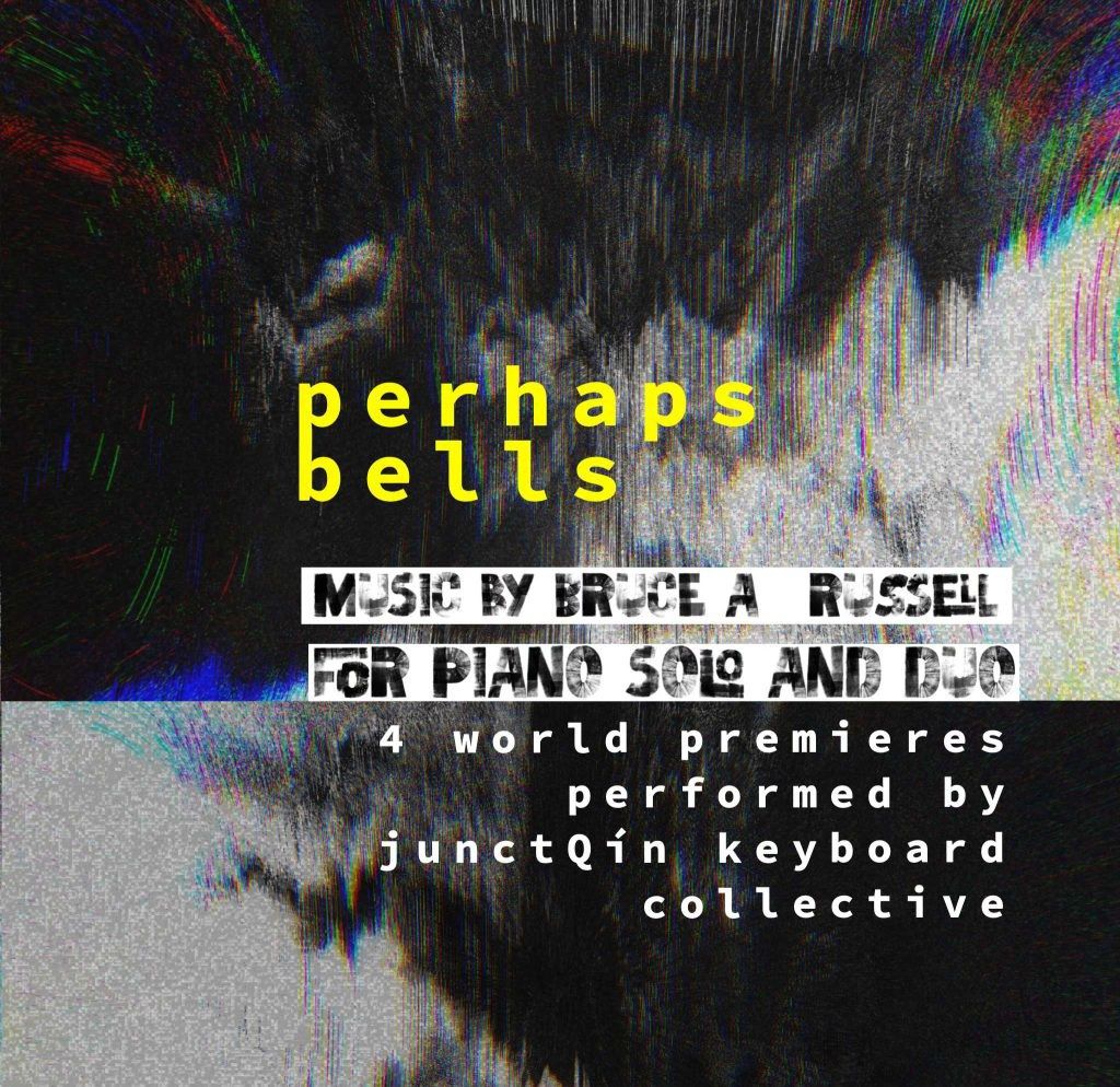 Arraymusic X junctQ\u00edn presents 'Perhaps Bells'