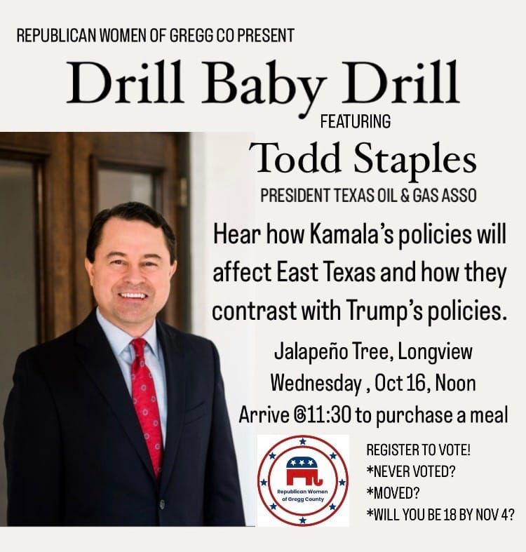 Drill Baby Drill with Todd Staples Pres Tx Oil & Gas Association