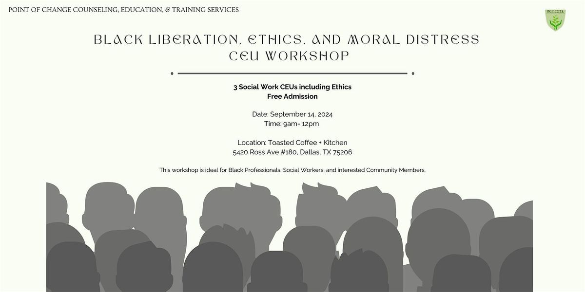 Black Liberation, Ethics, and Moral Distress  CEU Workshop