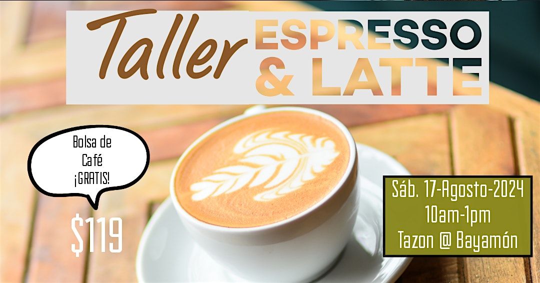Taller de Espresso y Latte