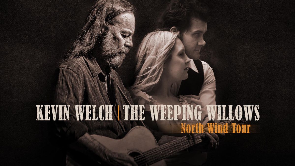 Kevin Welch (USA) + The Weeping Willows' North Wind Tour - Smith's Alternative, Canberra, ACT