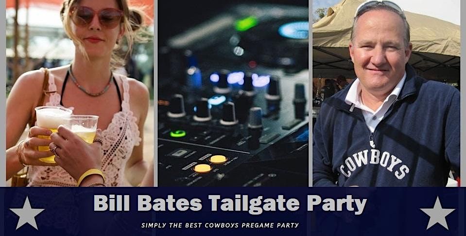 Bill Bates Tailgate Party (Buccaneers at Cowboys) - Date\/Time TBD 2024