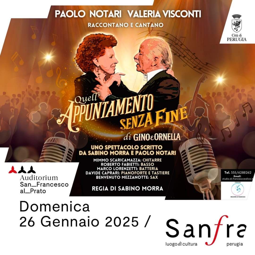 QUELL'APPUNTAMENTO SENZA FINE DI GINO E ORNELLA @ Auditorium San Francesco al Prato, PERUGIA 