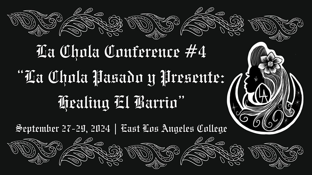 La Chola Conference #4