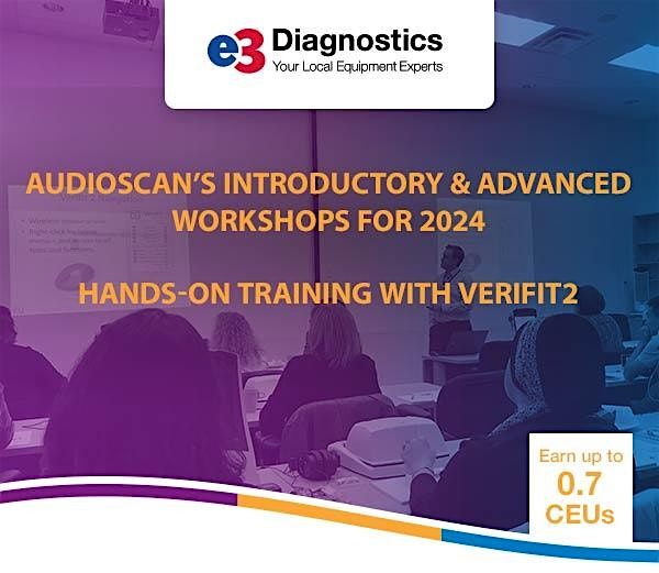 Audioscan Workshop 2024 - e3 Diagnostics
