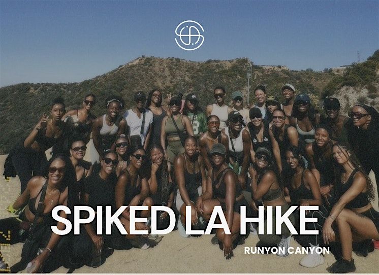 SPIKED HIKE RUNYON CANYON