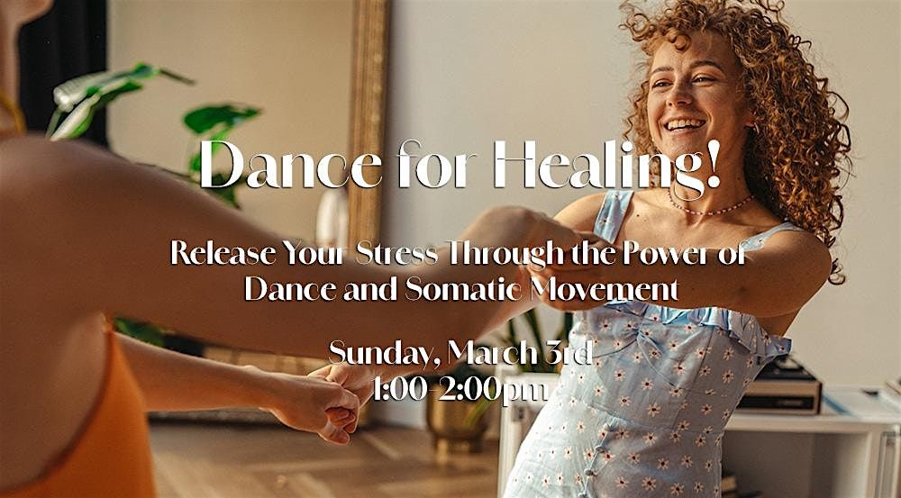 Dance For Healing!