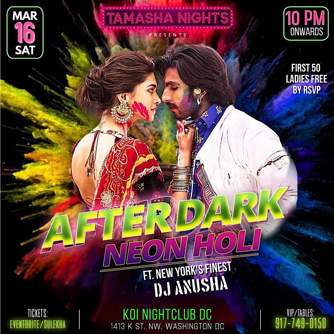 D.C. BOLLYWOOD NEON HOLI WITH DJ ANUSHA @KOI NIGHTCLUB