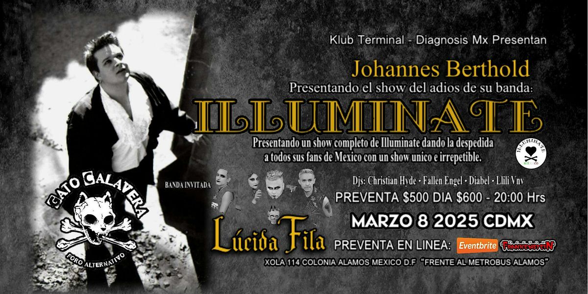 JHOANNES BERHOLD Presenta: Ultimo show de ILLUMINATE en CDMX  MARZO 8 2025