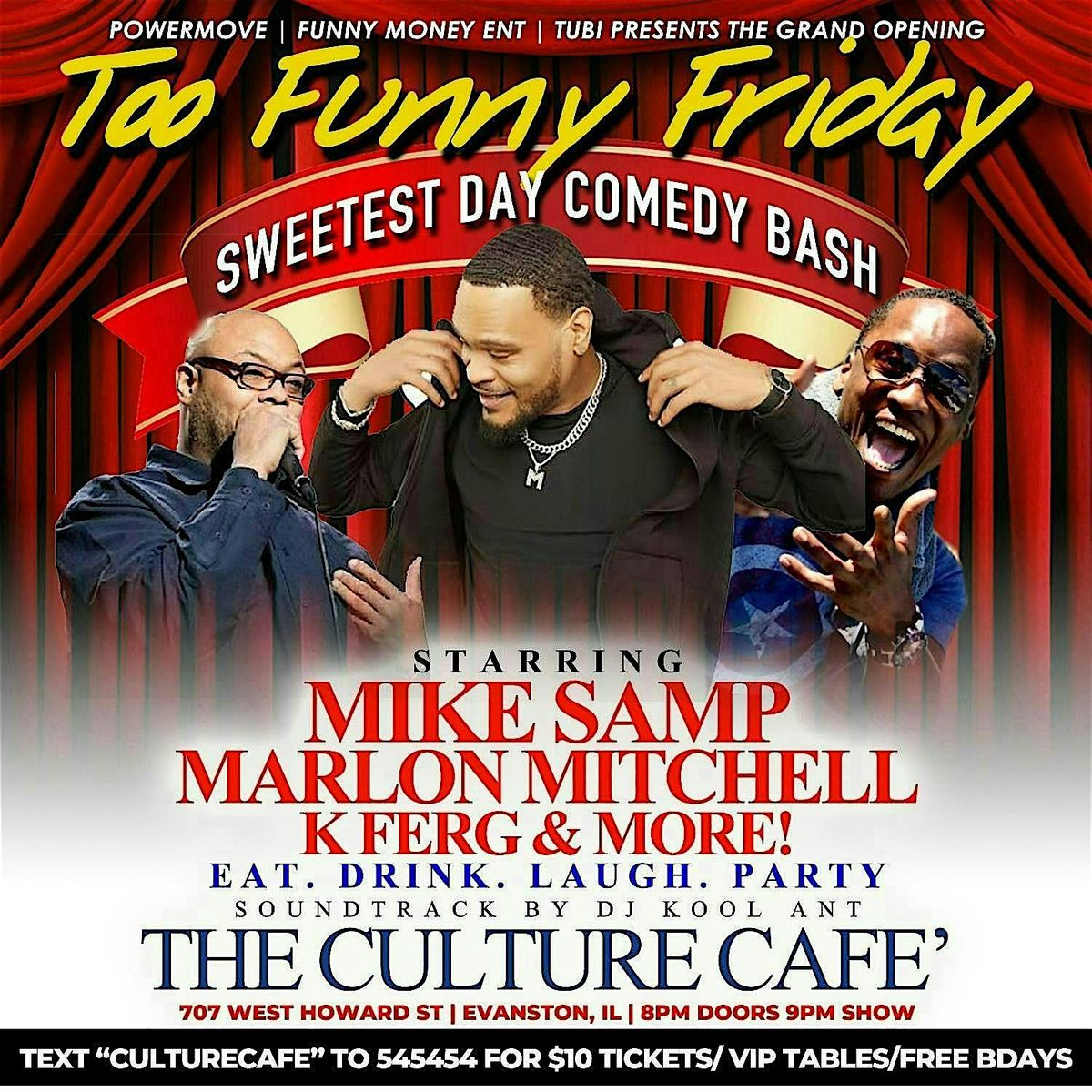 TOO FUNNY FRIDAY "SWEETEST DAY" COMEDY BASH & GROWN FOLKS NIGHT