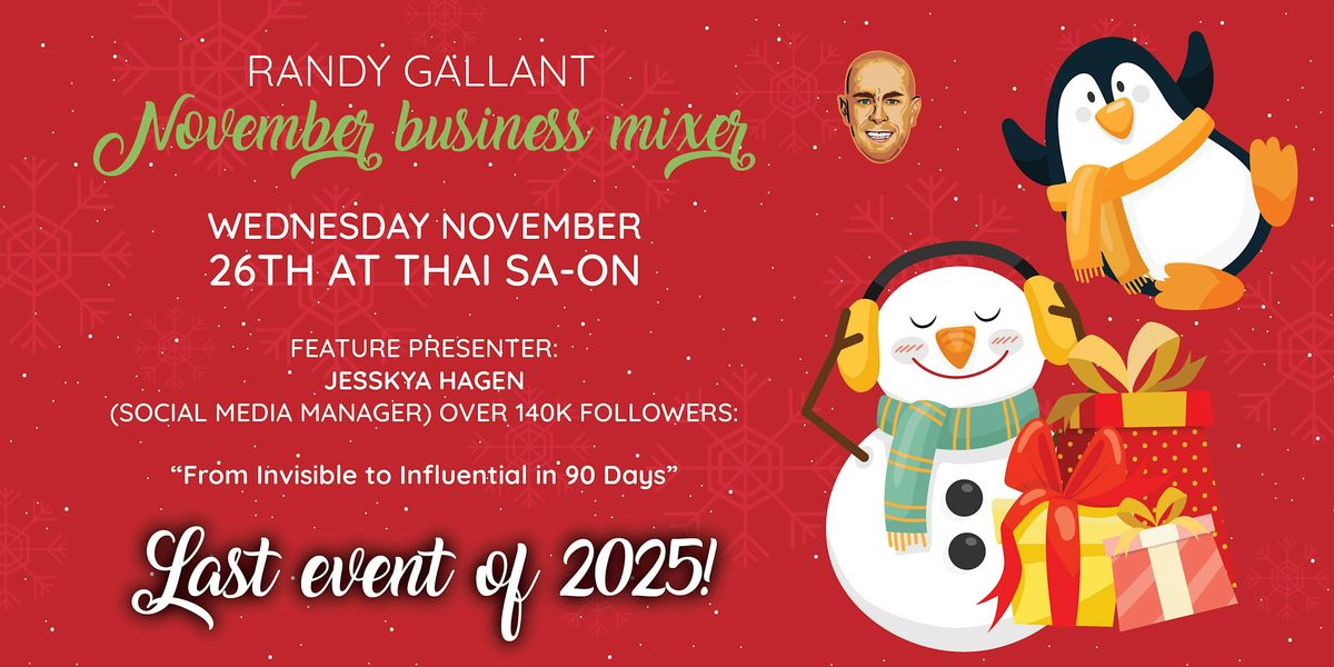 RANDY GALLANT NOVEMBER BUSINESS MIXER