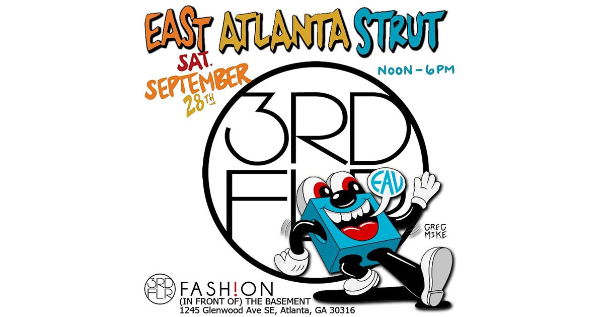 FREE 3rd Flr Fashion - East Atl Strut Fest