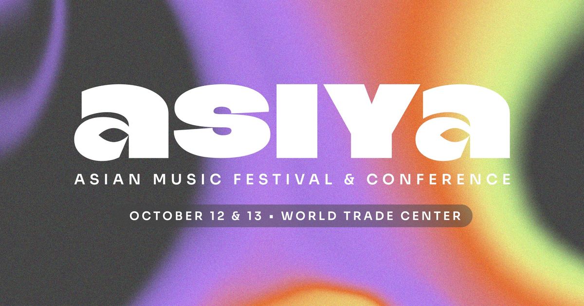 ASIYA: Asian Music Festival & Conference