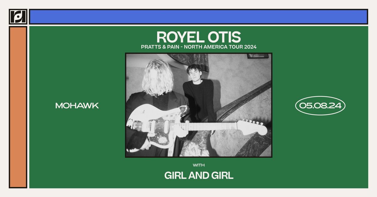 Royel Otis - Resound Presents: PRATTS & PAIN - North America Tour 2024 w\/ Girl and Girl