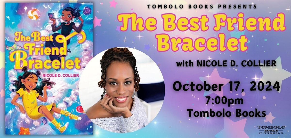 The Best Friend Bracelet - An Evening with Nicole D. Collier