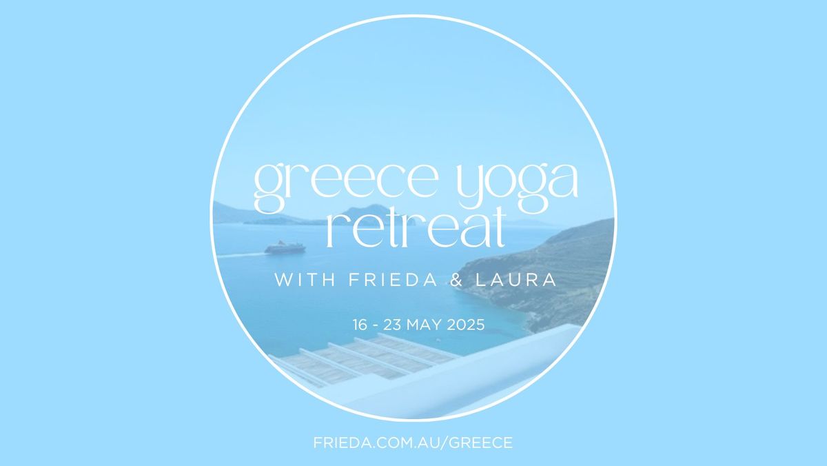 Greece Yoga Retreat with Laura & Frieda