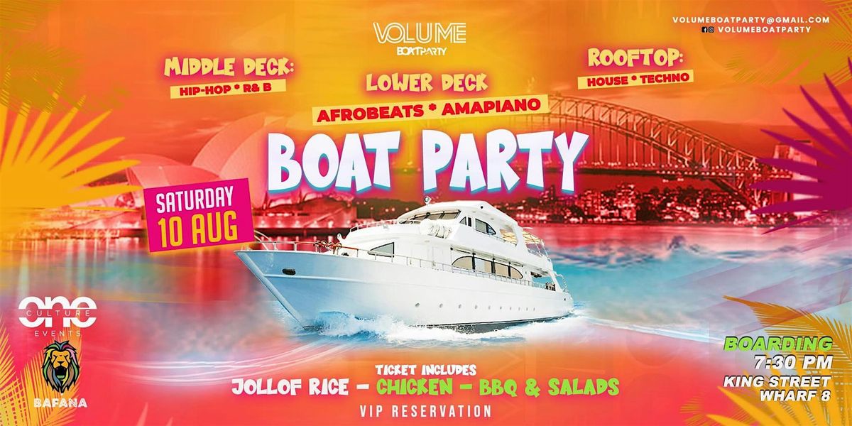 VOLUMEBoat Party - 3 LEVELS OF FUN - HIP-HOP, R&B, AFROBEATS, & HOUSE