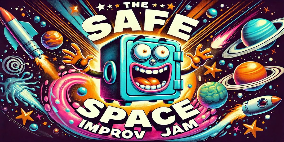 Safe Space Improv Jam