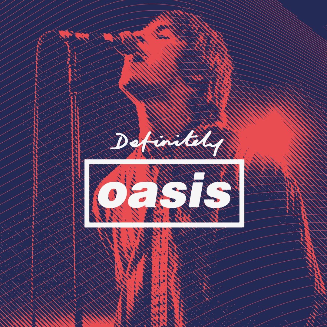 Definitely Oasis