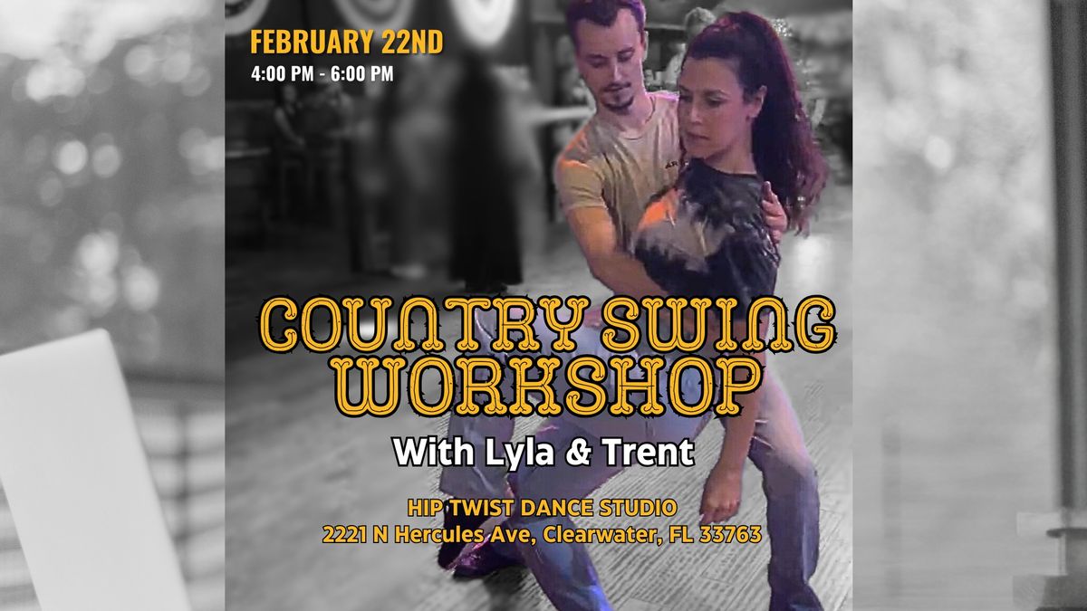 Country Swing Workshop w\/ Lyla & Trent