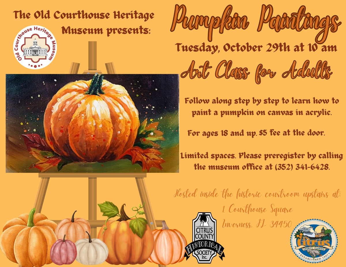 Art Class for Adults: Pumpkin Paintings (Registration is Full)