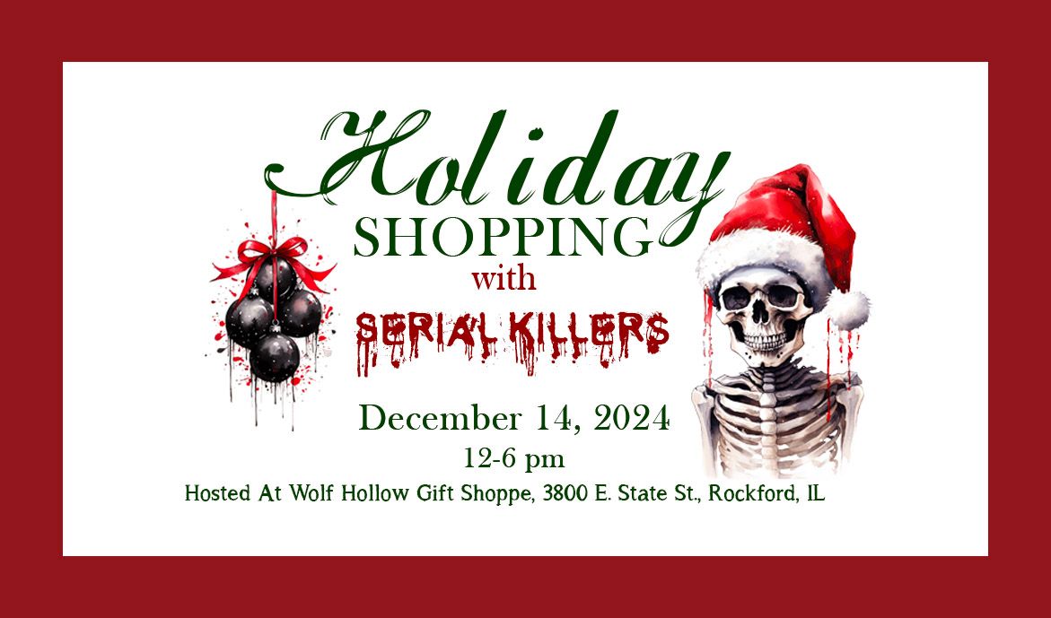 Holiday Shopping with Serial Killers