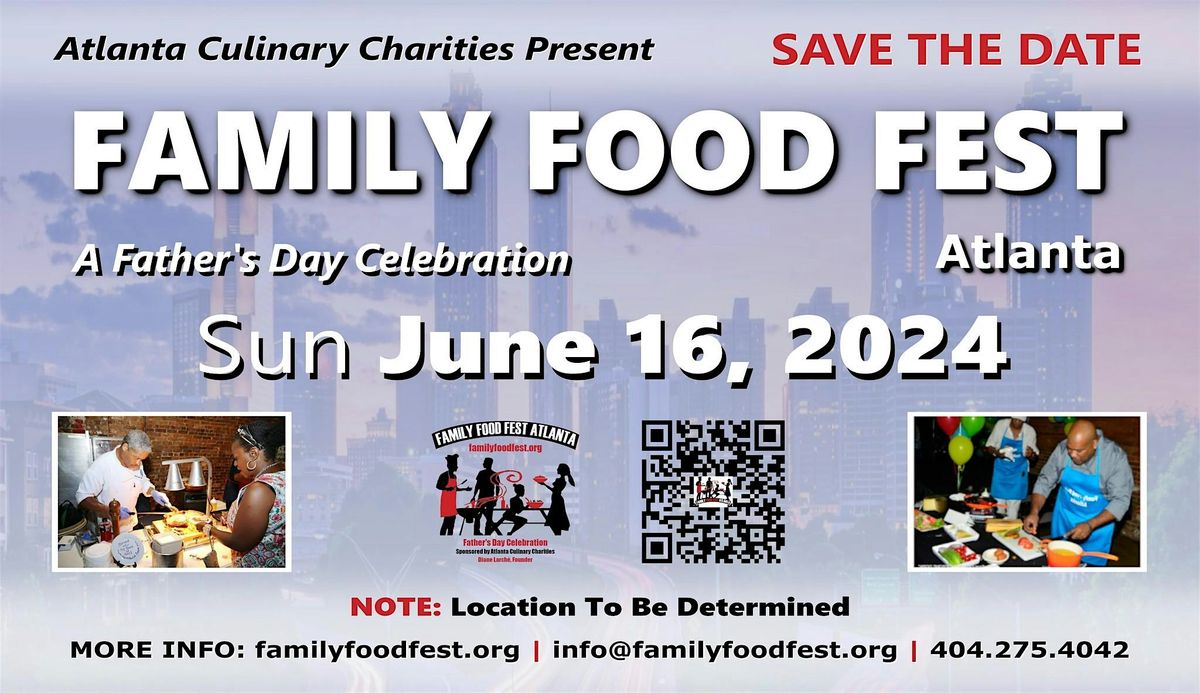 Atlanta Culinary Charities presents the 10th Annual Family Food Fest Atlanta