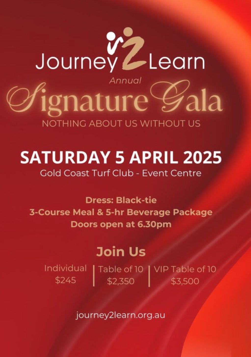 Journey 2 Learn Annual Signature Gala - Nothing About Us Without Us