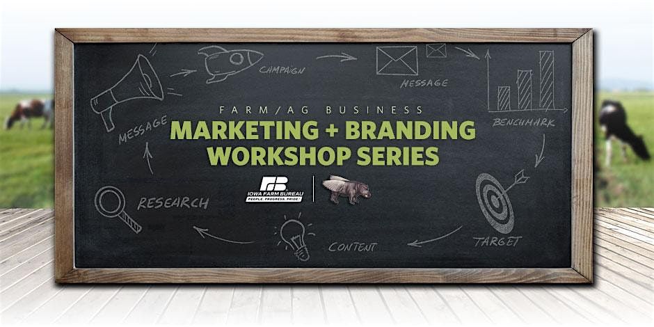 Farm\/Ag Business Marketing + Branding Workshops