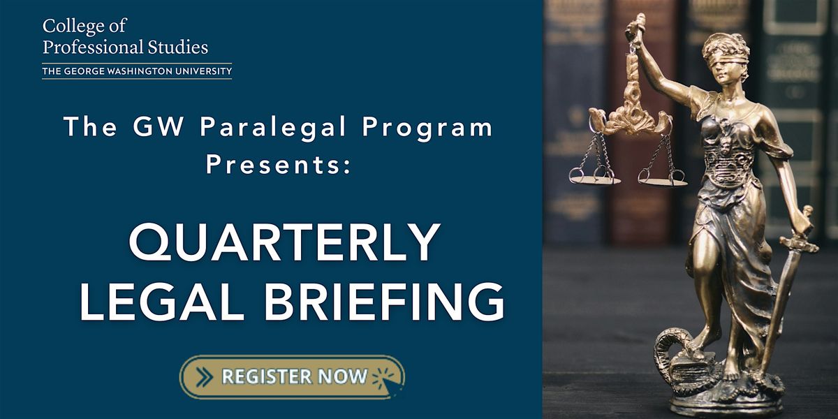 GW Paralegal Studies Quarterly Legal Brief