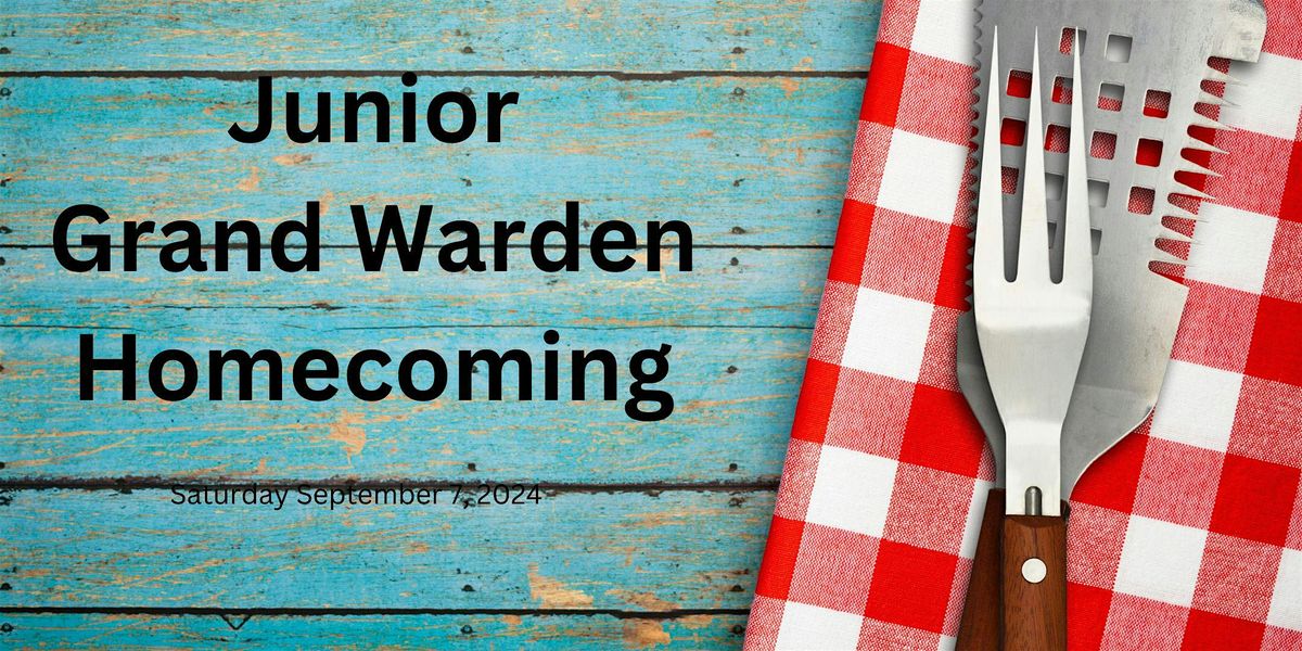 Junior Grand Warden Homecoming