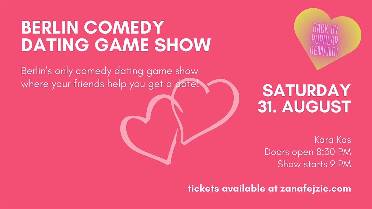 Berlin Comedy Dating Game Show (Kara Kas)