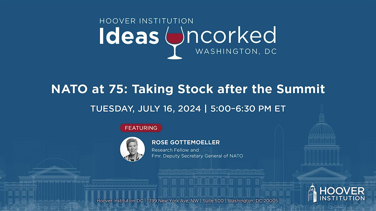 Ideas Uncorked - NATO at 75: Taking Stock After the Summit