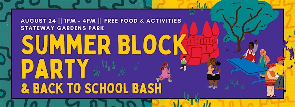 City Bureau Summer Block Party & Back to School Bash