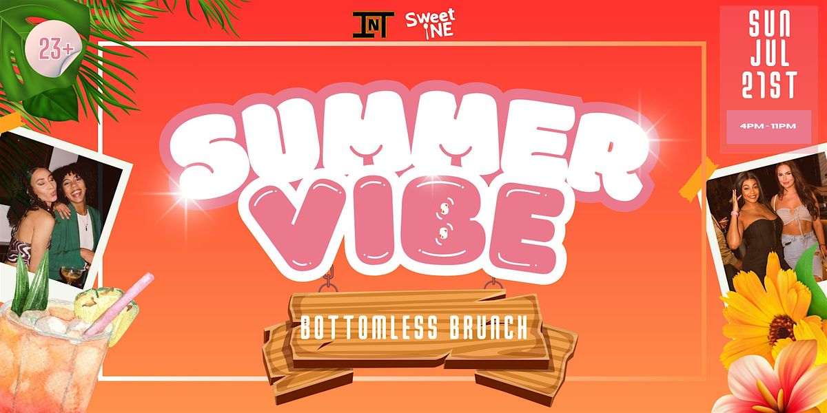 Summer Vibe - Bottomless Brunch