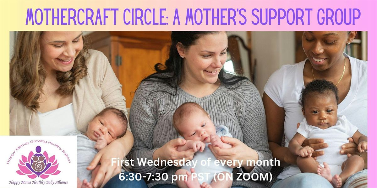Mothercraft Circle: A Support Group for New Mamas