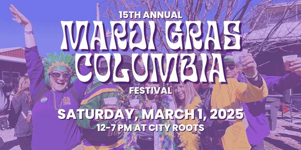 15th Annual Mardi Gras Columbia parade & festival