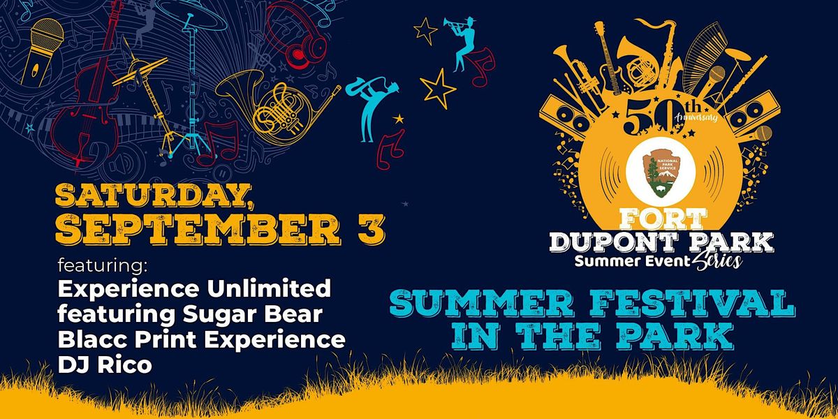 Fort Dupont Park Summer Event Series: Summer Music Festival in the Park
