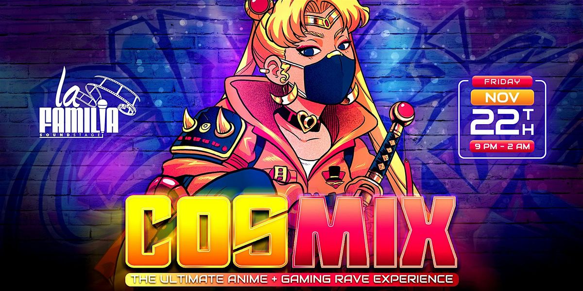 Cosmix Rave: The Ultimate Anime + Gaming Rave (Baltimore)