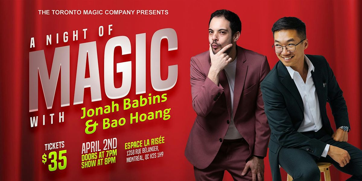 A Night of Magic with Jonah Babins and Bao Hoang
